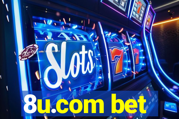 8u.com bet